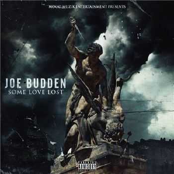 Joe Budden (Slaughterhouse) - Some Love Lost (2014) Joe Budden (Slaughterhouse) - Some Love Lost (2014)