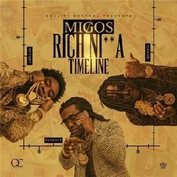 Migos - Rich Nigga Timeline (2014) Migos - Rich Nigga Timeline (2014)