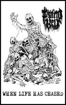 Putrid Yell  - When Life Has Ceased (Demo) (2013)