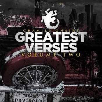 Chamillionaire - Greatest Verses, Vol. 2 (2014) Chamillionaire - Greatest Verses, Vol. 2 (2014)
