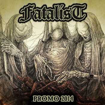 Fatalist - Promo  (2014)