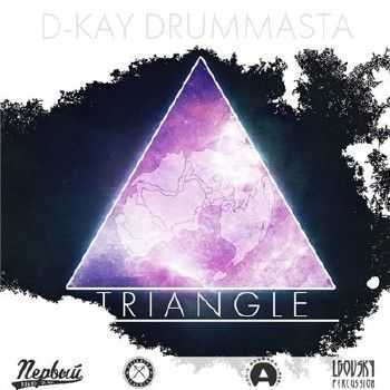 D-Kay Drummasta - Triangle (2014) D-Kay Drummasta - Triangle (2014)