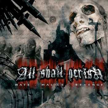 All Shall Perish  - Hate.Malice.Revenge (2003)