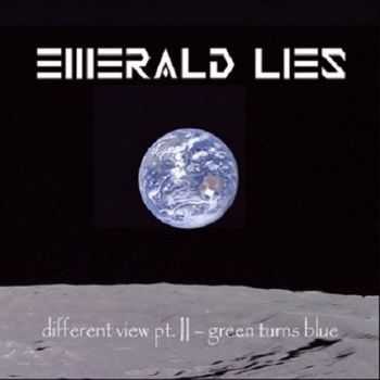 Emerald Lies - Different View Pt.2 - Green Turns Blue (2014)