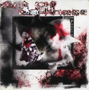 Art of Darkness - System Phoeto (2005)