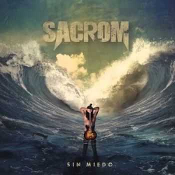 Sacrom - Sin Miedo (2014)