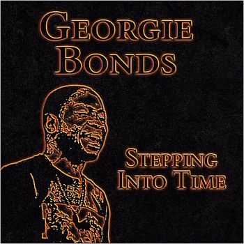 Georgie Bonds - Stepping Into Time 2014