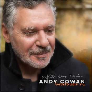 Andy Cowan - After The Rain (2014)