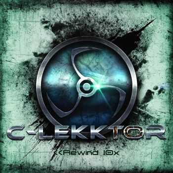 C-Lekktor - Rewind 10x (2014)