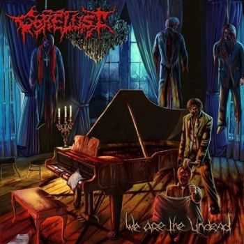 Gorelust - We Are The Undead (2015)