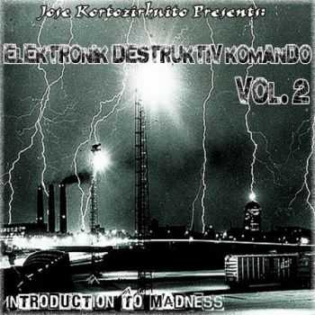 VA - Elektronik Destruktiv Komando Vol. 2 (2014)