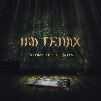 Ira Tenax - Portrait Of The Fallen (2014)