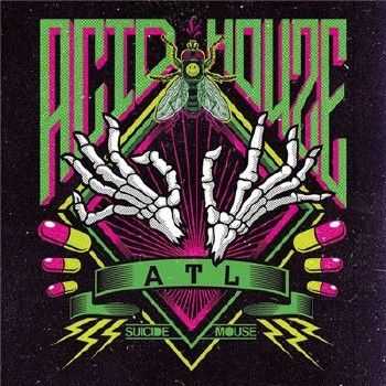 ATL (Aztecs) - ACIDHOUZE (2014) ATL (Aztecs) - ACIDHOUZE (2014)