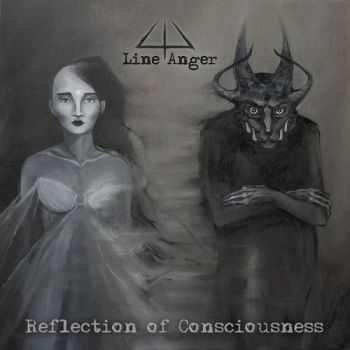 Line Anger - Reflection of Consciousness (2014)