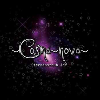 Cosma Nova - Sternenstaub Inc. (2014)