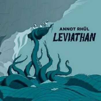 Annot Rhul - Leviathan (2014)