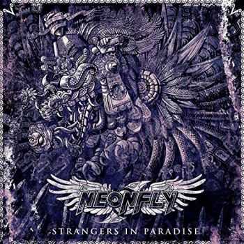 Neonfly - Strangers In Paradise (2014) (Lossless)