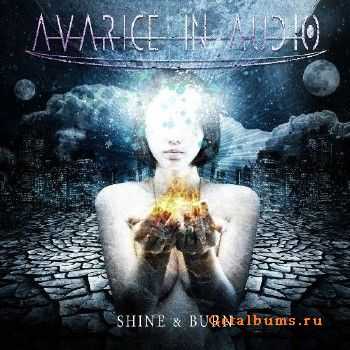 Avarice In Audio - Shine & Burn (2014) [2CD]