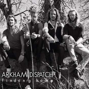 Arkham Dispatch - Finding Home (2013)