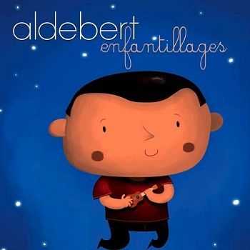 Aldebert - Enfantillages (2008)