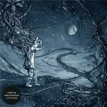 Check & BMB SpaceKid - Сатчитананда (2015) Check & BMB SpaceKid - Сатчитананда (2015)