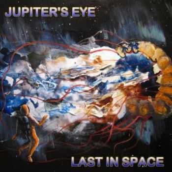 Jupiter's Eye - Last In Space (EP) 2013