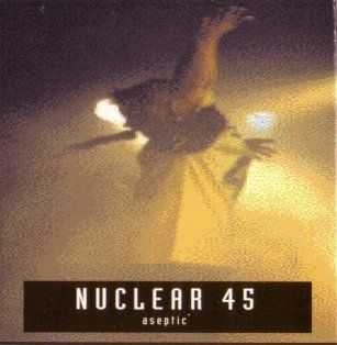 Nuclear 45 - Aseptic (1995)