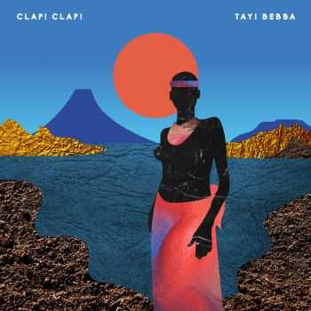 Clap! Clap! &#8206; Tayi Bebba  (2014)