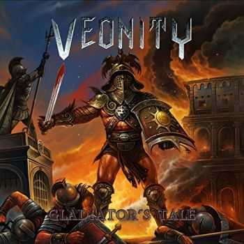 Veonity - Gladiator's Tale (2015)