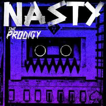 The Prodigy - Nasty (Remixes) (EP) (2015)