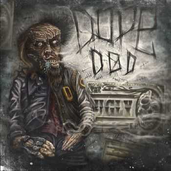 Dope D.O.D. - The Ugly (2015) Dope D.O.D. - The Ugly (2015)