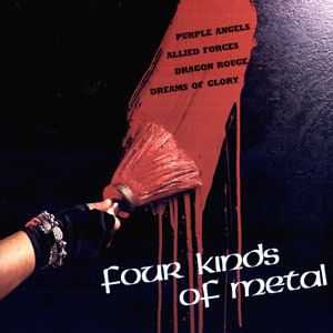 VA - Four Kinds Of Metal ( Compilation ) (1989) VA - Four Kinds Of Metal ( Compilation ) (1989)