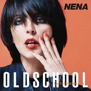 Nena - Oldschool (2015) [Deluxe Edition]