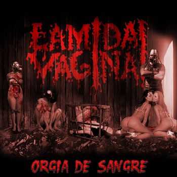 Lamida Vaginal - Org&#237;a De Sangre (2014)