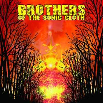 Brothers Of The Sonic Cloth - Brothers Of The Sonic Cloth (2015)