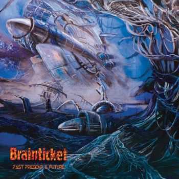 Brainticket - Past, Present & Future (2015)