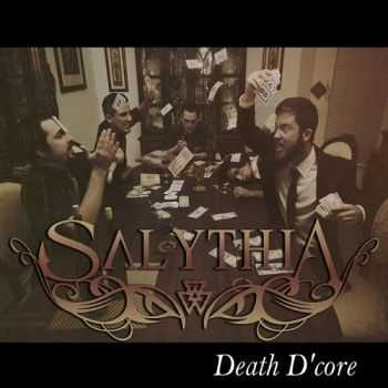 Salythia - Death D'core (2015)