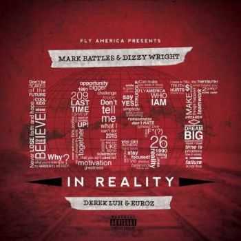 Mark Battles & Dizzy Wright  Lost In Reality (iTunes)