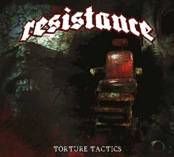 The Resistance - Torture Tactics (EP) (2015)