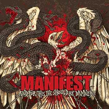 Manifest - And For This We Should Be Damned (2015)