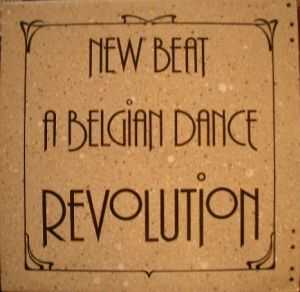 VA - New Beat, A Belgian Dance Revolution ( Compilation ) (1989)