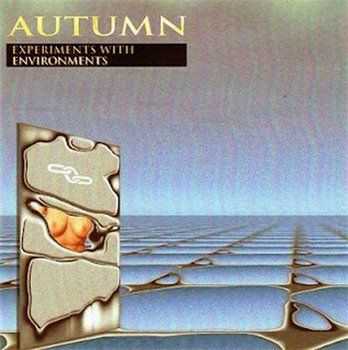 Autumn - Experiments With Environments (1982)