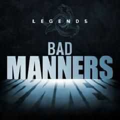 Bad Manners - Legends Bad Manners (2015)