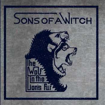 Sons of a Witch - The Wolf in the Lion's Fur (2015)