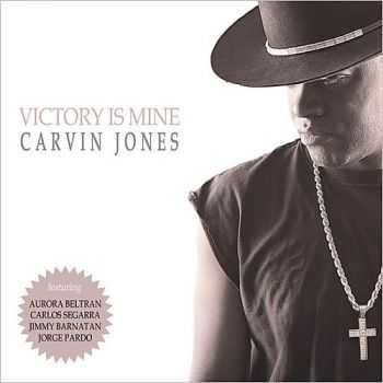 Carvin Jones - Victory Is Mine 2015