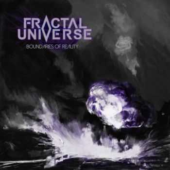 Fractal Universe - Boundaries Of Reality (EP) (2015)