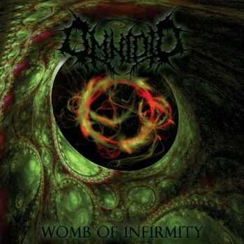 Omnioid - Womb Of Infirmity (2015)