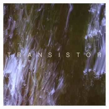 TRANSISTOR - TRANSISTOR # 2 (2010-2011)