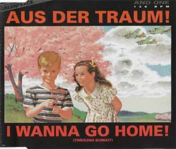 And One - Aus Der Traum! - I Wanna Go Home [Through Kuwait] (1991) [LOSSLESS]