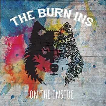 The Burn Ins - On The Inside 2015